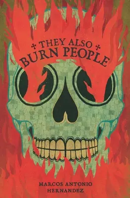 Ils brûlent aussi des gens - They Also Burn People