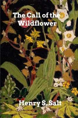 L'appel de la fleur sauvage - The Call of the Wildflower