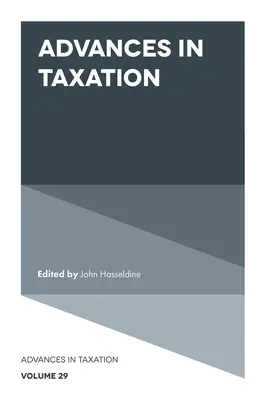 Les progrès de la fiscalité - Advances in Taxation