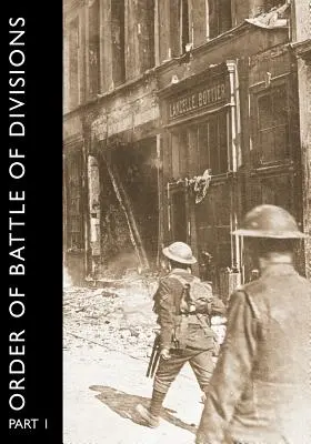 Ordre de bataille des divisions, partie 1 : La division régulière britannique - Order of Battle of Divisions, Part 1: The Regular British Division