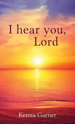 Je vous entends, Seigneur - I hear you, Lord