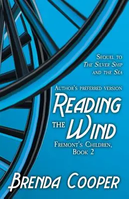 Lire le vent - Reading the Wind