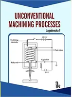 Procédés d'usinage non conventionnels - Unconventional Machining Processes