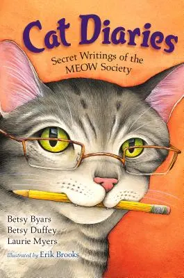 Journal du chat : Les écrits secrets de la Meow Society - Cat Diaries: Secret Writings of the Meow Society