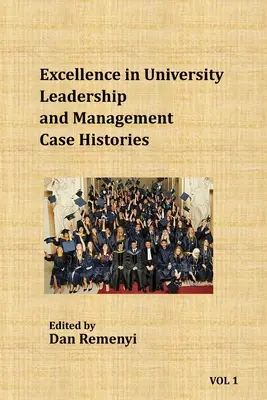 L'excellence dans la direction et la gestion des universités : Histoires de cas - Excellence in University Leadership and Management: Case Histories