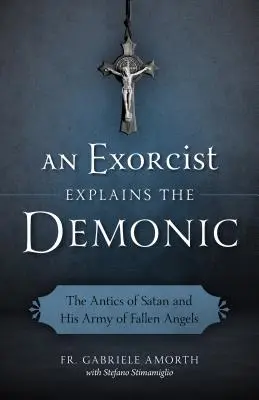 L'exorciste explique le démoniaque - Exorcist Explains the Demonic