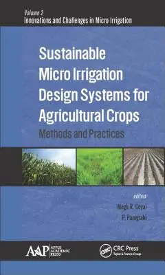 Systèmes de conception de micro-irrigation durable pour les cultures agricoles : Méthodes et pratiques - Sustainable Micro Irrigation Design Systems for Agricultural Crops: Methods and Practices