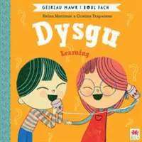 Dysgu (Geiriau Mawr i Bobl Fach) / Apprendre (Les grands mots pour les petits) - Dysgu (Geiriau Mawr i Bobl Fach) / Learning (Big Words for Little People)