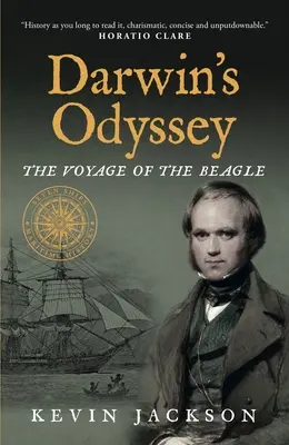 L'odyssée de Darwin : Le voyage du Beagle - Darwin's Odyssey: The Voyage of the Beagle