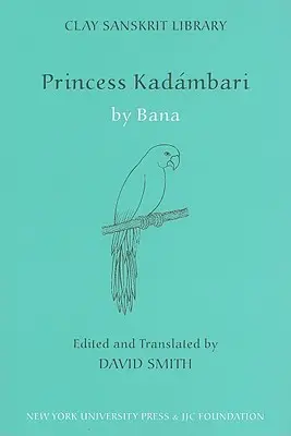 Princesse Kadambari, volume un - Princess Kadambari, Volume One