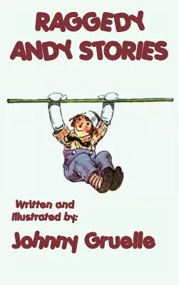 Histoires de Raggedy Andy - Illustrées - Raggedy Andy Stories - Illustrated