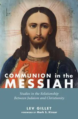 Communion dans le Messie - Communion in the Messiah