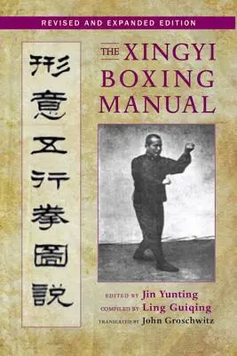 Le manuel de boxe Xingyi - The Xingyi Boxing Manual