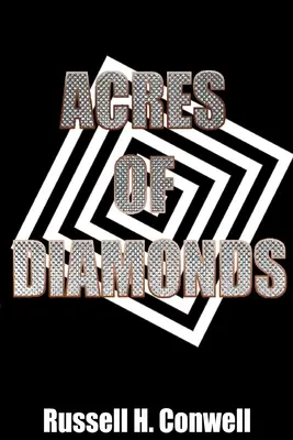 Acres de Diamants - Acres of Diamonds