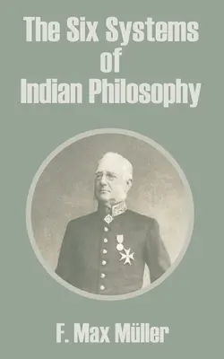 Les six systèmes de la philosophie indienne - The Six Systems of Indian Philosophy