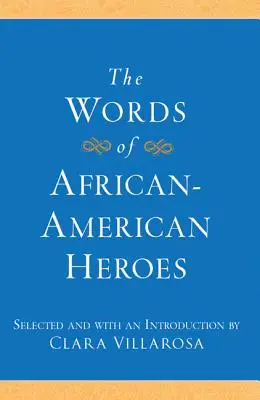 Les mots des héros afro-américains - The Words of African-American Heroes