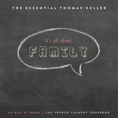 Essential Thomas Keller - The French Laundry Cookbook & Ad Hoc at Home (en anglais) - Essential Thomas Keller - The French Laundry Cookbook & Ad Hoc at Home