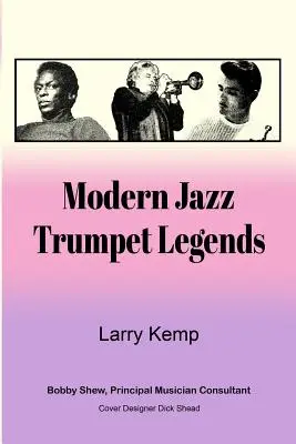 Légendes de la trompette du jazz moderne - Modern Jazz Trumpet Legends