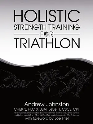 Entraînement musculaire holistique pour le triathlon - Holistic Strength Training for Triathlon