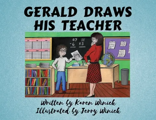 Gerald dessine son professeur - Gerald Draws His Teacher