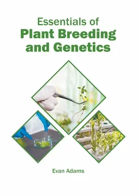 L'essentiel de la sélection et de la génétique des plantes - Essentials of Plant Breeding and Genetics