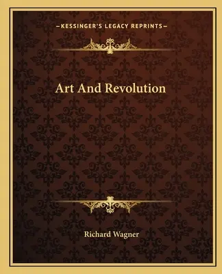 Art et révolution - Art and Revolution