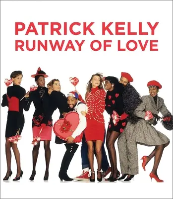 Patrick Kelly : La piste de l'amour - Patrick Kelly: Runway of Love