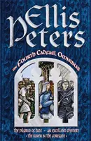 Quatrième omnibus Cadfael - Le pèlerin de la haine, Un excellent mystère, Le corbeau de la porte d'entrée - Fourth Cadfael Omnibus - The Pilgrim of Hate, An Excellent Mystery, The Raven in the Foregate