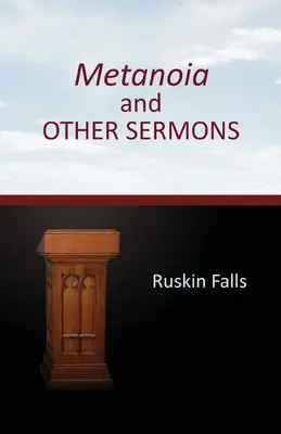Metanoia et autres sermons - Metanoia and OTHER SERMONS