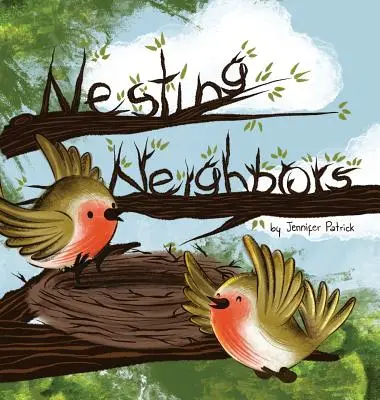 Voisins au nid - Nesting Neighbors