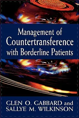 Gestion du contre-transfert avec les patients borderline - Management of Countertransference with Borderline Patients