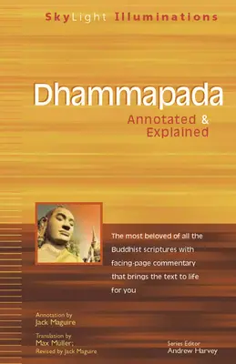 Dhammapada : Annoté et expliqué - Dhammapada: Annotated & Explained