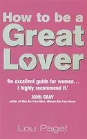 Comment devenir un grand amant - How To Be A Great Lover