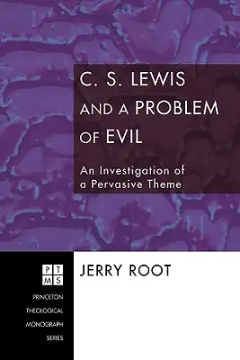 C. C. S. Lewis et le problème du mal : une enquête sur un thème omniprésent - C. S. Lewis and a Problem of Evil: An Investigation of a Pervasive Theme