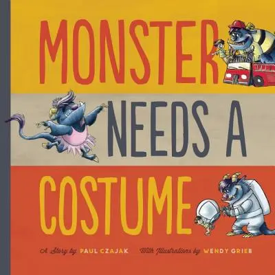 Le monstre a besoin d'un costume - Monster Needs a Costume