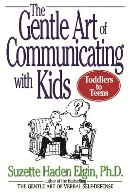 L'art délicat de communiquer avec les enfants - The Gentle Art of Communicating with Kids