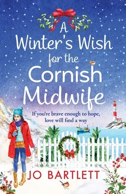 Un vœu d'hiver pour la sage-femme de Cornouailles - A Winter's Wish For The Cornish Midwife