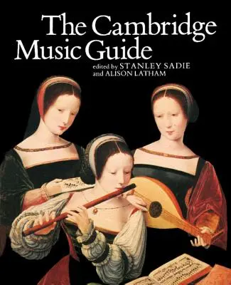 Le guide musical de Cambridge - The Cambridge Music Guide