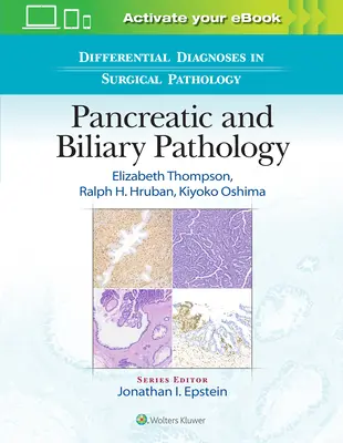 Diagnostics différentiels en pathologie chirurgicale : Pathologie pancréatique et biliaire - Differential Diagnoses in Surgical Pathology: Pancreatic and Biliary Pathology