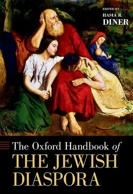 Le manuel d'Oxford sur la diaspora juive - The Oxford Handbook of the Jewish Diaspora