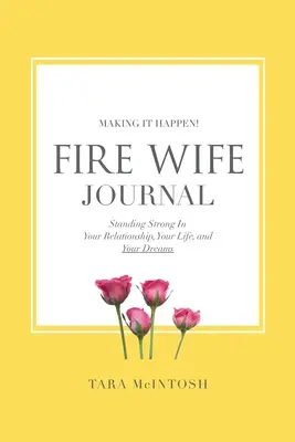 Journal de l'épouse du feu - Fire Wife Journal