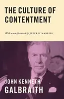 La culture du contentement - The Culture of Contentment