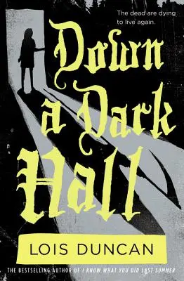 Au fond d'un couloir sombre - Down a Dark Hall