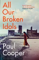 Toutes nos idoles brisées - All Our Broken Idols