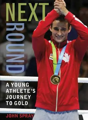 Prochain tour : Le voyage d'un jeune athlète vers l'or - Next Round: A Young Athlete's Journey to Gold