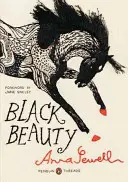 Black Beauty : (penguin Classics Deluxe Edition) - Black Beauty: (penguin Classics Deluxe Edition)