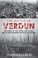 La bataille de Verdun - The Battle of Verdun