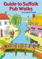 Guide des promenades dans les pubs du Suffolk - Guide to Suffolk Pub Walks