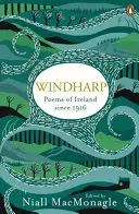 Windharp - Poèmes d'Irlande depuis 1916 - Windharp - Poems of Ireland since 1916