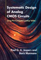 Conception systématique de circuits analogiques CMOS - Systematic Design of Analog CMOS Circuits